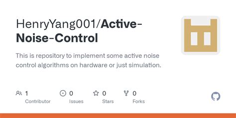 GitHub - HenryYang001/Active-Noise-Control: This is repository to implement some active noise ...