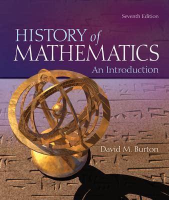 The History of Mathematics: An Introduction by David M Burton: Compare ...