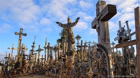 Hill of Crosses Lithuania | The Whole World Is A Playground