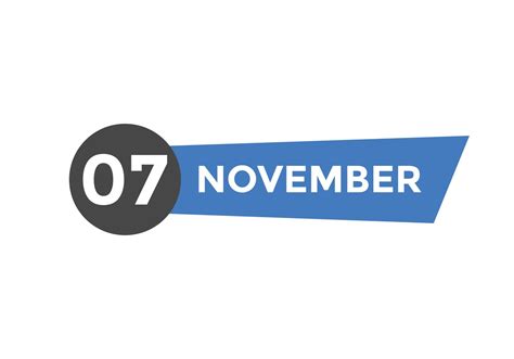 november 7 calendar reminder. 7th november daily calendar icon template ...