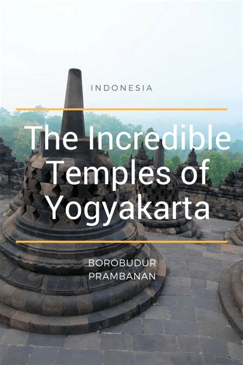 DISCOVER THE INCREDIBLE TEMPLES OF YOGYAKARTA