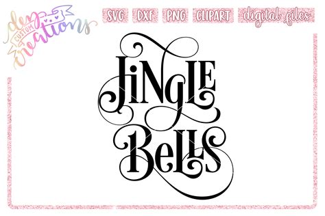 Jingle Bells - SVG DXF PNG Cut files