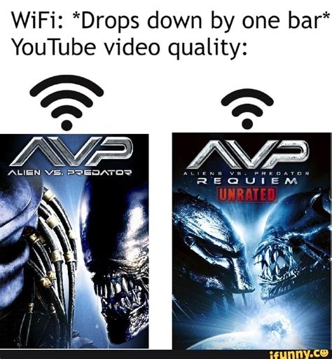 WiFi: *Drops down by one bar* YouTube video quality: - iFunny :) | Youtube videos, Memes, Ifunny