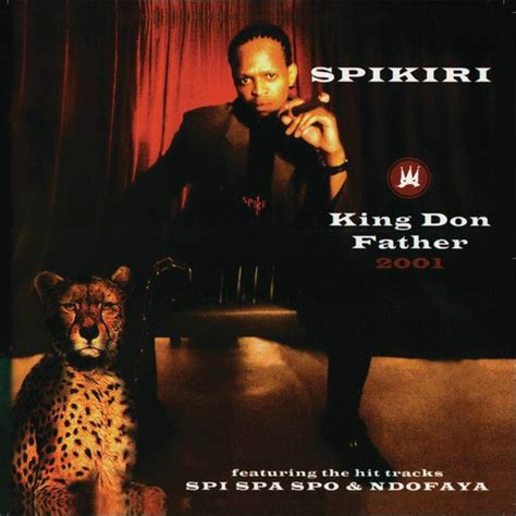 Spikiri - King Don Father 2001 (2008) :: maniadb.com