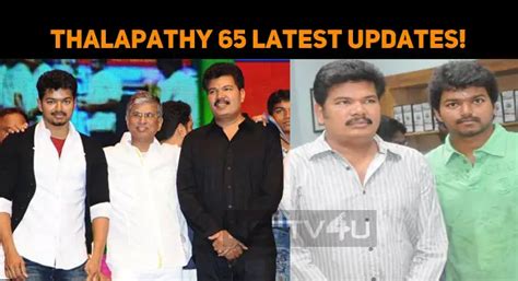 Thalapathy 65 Latest Updates! | NETTV4U