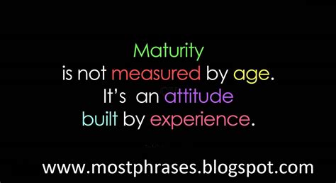 Maturity Sayings and Quotes ~ Best Quotes and Sayings