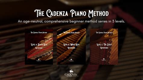 The Cadenza Piano Method - Beginner piano lessons - YouTube