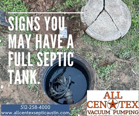 Signs your Septic Tank is Full - All Cen Tex Septic & Vacuum Pumping