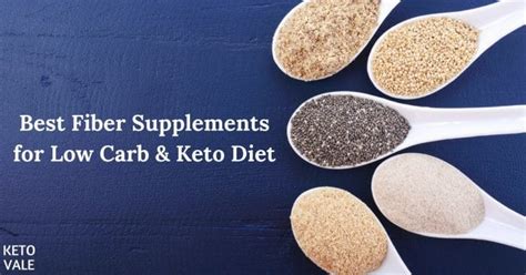 Top 4 Fiber Supplements for Low Carb Keto Dieters 2022 Review | KetoVale