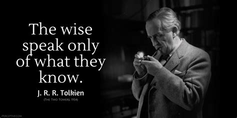 J. R. R. Tolkien Quotes - iPerceptive