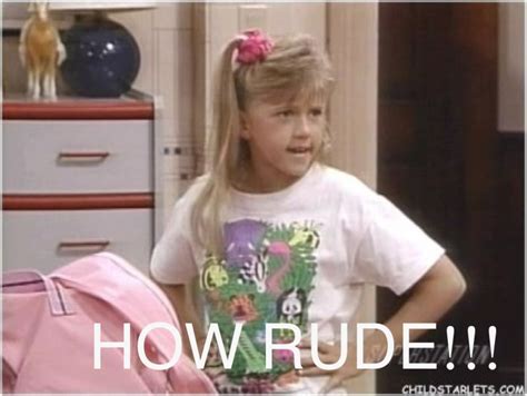 Stephanie Tanner. How Rude!! | Full house quotes, Full house, Full ...