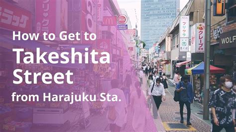 How to get to Takeshita Street from Harajuku Station (Tokyo Travel ...