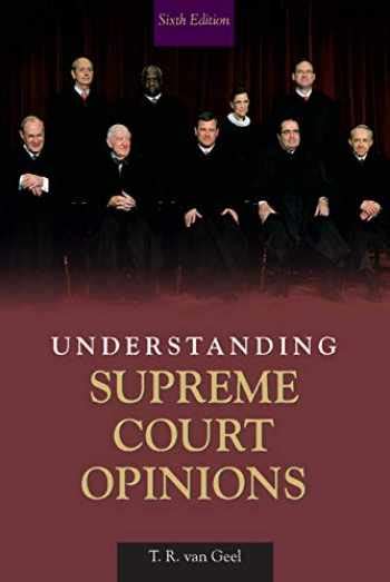 Understanding Supreme Court Opinions: 9780205621613 - BooksRun