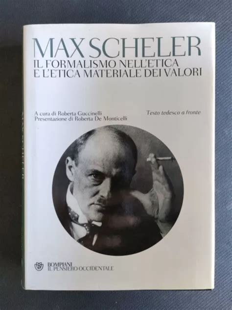 MAX SCHELER - Il formalismo nell'etica e l'etica materiale dei valori ...