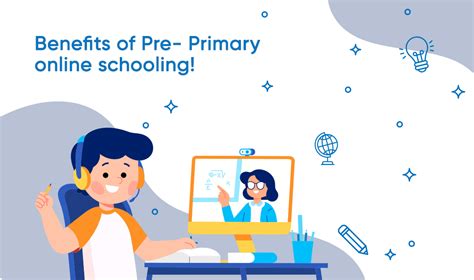 Benefits of Pre- Primary Online Schooling!