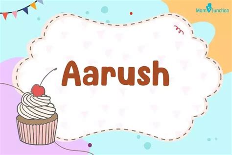 Aarush Name, Meaning, Origin, History And Popularity