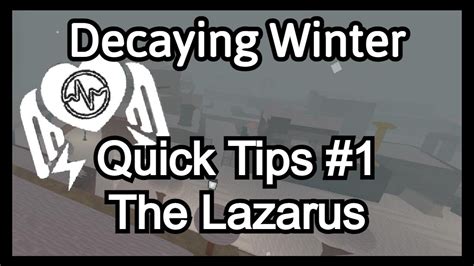 Decaying Winter Quick Tips : Lazarus - YouTube