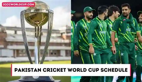 Pakistan Cricket World Cup Schedule 2023 - ICC Cricket World Cup