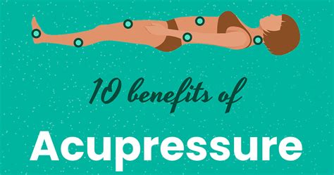 10 Benefits of Acupressure (Infographic Chart)