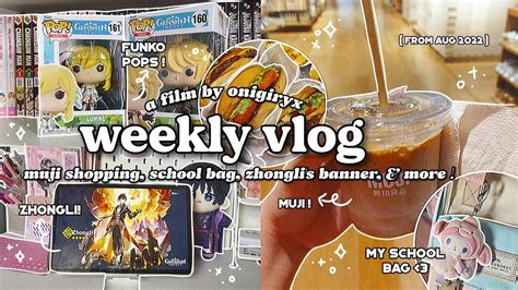 🦋 weekly vlog | august 2022 | muji shopping, genshin funko pop, zhongli's banner, school bag ...