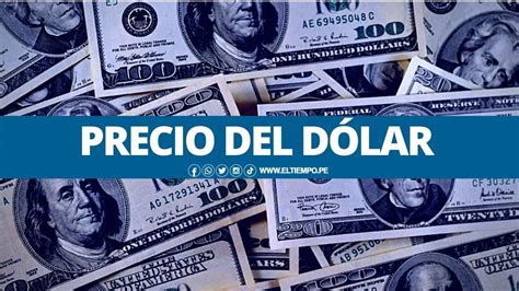 CONSULTA el precio del dólar en Perú HOY, 6 de septiembre del 2022 en el BCRP, SBS, Sunat y ...