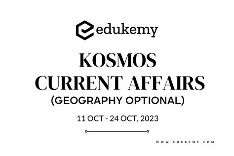 KOSMOS – Geography Current Affairs – 11th Oct to 24th Oct - Blog