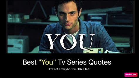 50 Best "You" Tv Series Quotes - Netflix - NSF News and Magazine