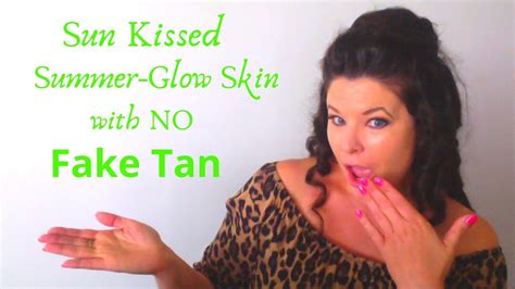 How to have Summer Sun-Kissed Skin with NO FAKE TAN - All year round - YouTube