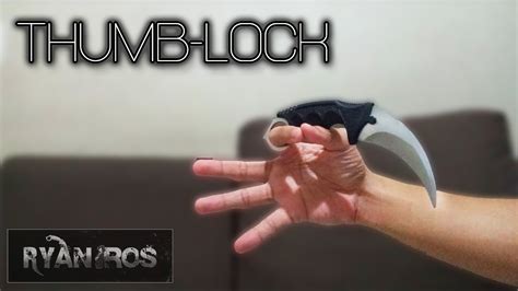 Karambit Tricks Tutorial - Thumb Lock - YouTube