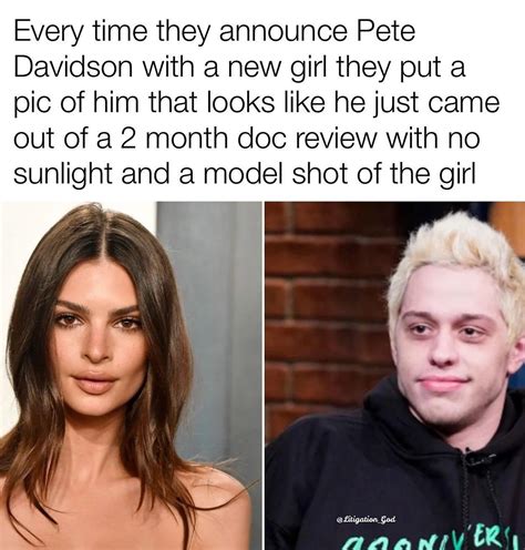 Pete Davidson Emily Ratajkowski Meme | Pete Davidson Dating Up | Know Your Meme