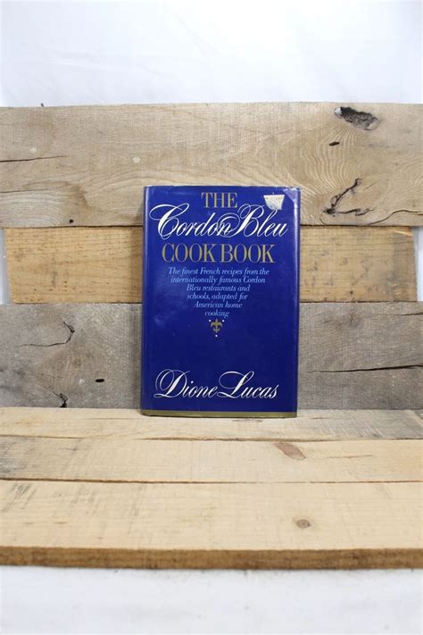 Cookbook, the Cordon Bleu Cookbook, 1947 Copywrite 1974 Edition ...