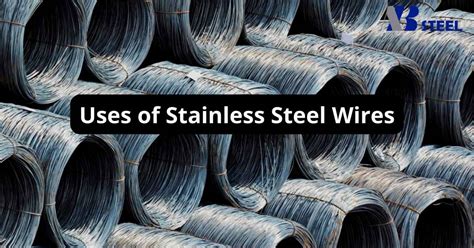 Uses of Stainless Steel Wires