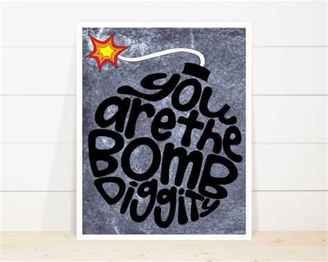 The Bomb Diggity art print thank you gift gift for him | Etsy