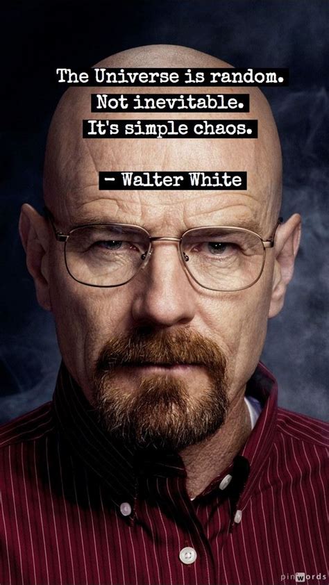 Walter White Quotes - ShortQuotes.cc