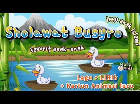 Sholawat busyro lagu anak islami dengan LIRIK + animasi kartun shalawat ...