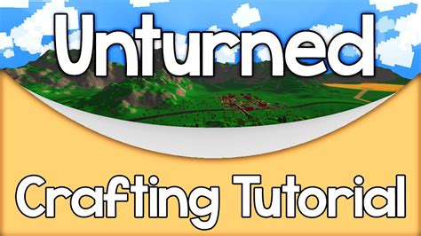 Unturned - Crafting Tutorial [Food, House, Weapons and More] - YouTube