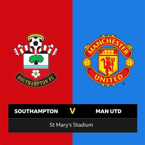 Follow Southampton v Manchester United live - BBC Sport