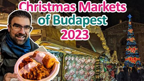 Best 5 BUDAPEST CHRISTMAS MARKETS with a LOCAL | Ultimate Guide 2023 ...