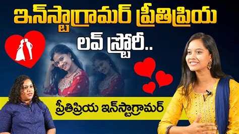 Instagrammer Preethi Priya First Interview | Preethi Priya Revealed Her Love Story | Instagram ...