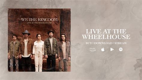 Worship Together | We The Kingdom | Live At The Wheelhouse EP