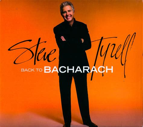 Steve Tyrell - Back to Bacharach Lyrics and Tracklist | Genius