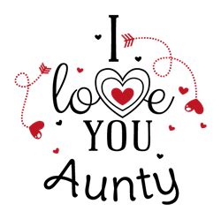 Love You Aunty SVG cut file at EmbroideryDesigns.com | EmbroideryDesigns.com