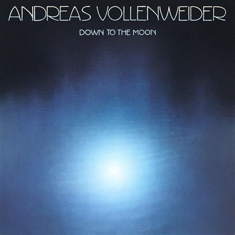 Andreas Vollenweider - Down to the Moon Lyrics and Tracklist | Genius