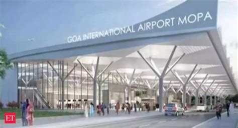 goa: Goa's iconic Mopa Airport starts operation - Domestic operations ...