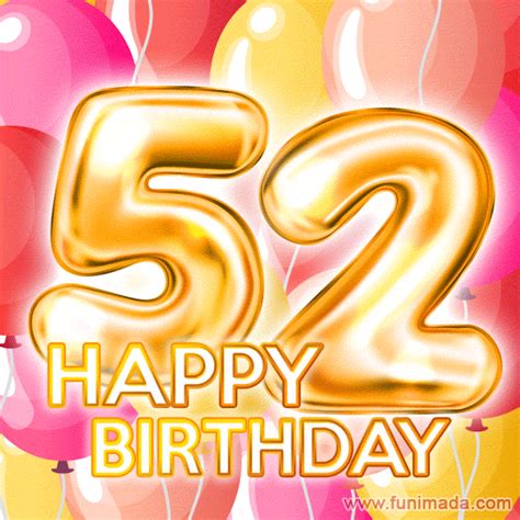 Fantastic Gold Number 52 Balloons Happy Birthday Card (Moving GIF) | Funimada.com