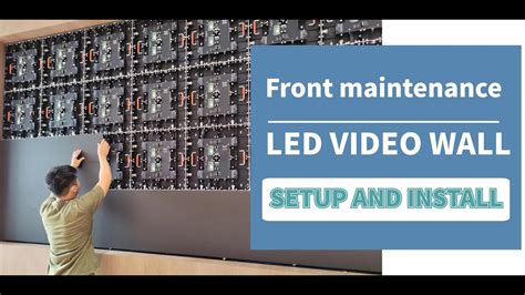 Front Maintenance Indoor LED Video Wall Setup and installation - YouTube