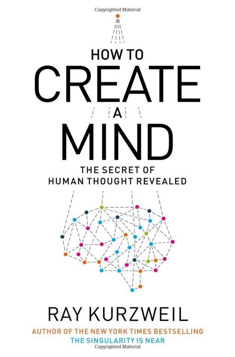 How to Create a Mind: The Secret of Human Thought Revealed: Ray Kurzweil: 9780143124047: Amazon ...