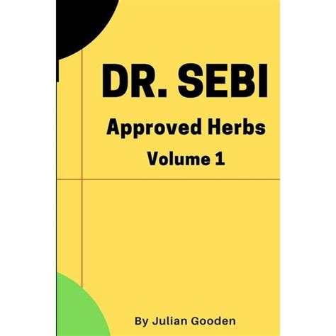 Dr. Sebi Herbs: Dr Sebi Approved Herbs, Volume 1 : 21 Herbs with uses ...