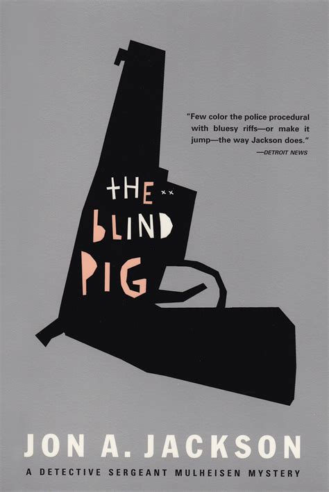 The Blind Pig | Grove Atlantic