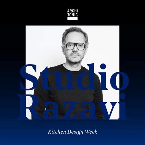 Kitchen Design Week: Studio Razavi